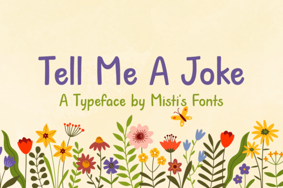Tell Me a Joke: The Whimsical Typeface for Authentic Branding